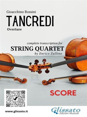 cover image of Score of "Tancredi" for String Quartet